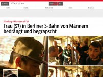 Bild zum Artikel: Frau (57) in Berliner S-Bahn von Männern bedrängt und begrapscht
