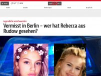 Bild zum Artikel: Seit zwei Tagen vermisst – wer hat Rebecca aus Rudow gesehen?