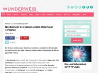 Bild zum Artikel: Die Grünen wollen Osterfeuer verbieten!