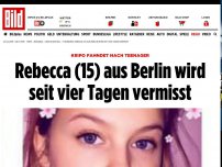 Bild zum Artikel: Kripo fahndet - Rebecca (15) aus Berlin wird seit vier Tagen vermisst