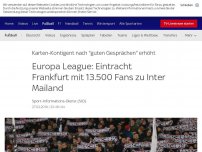Bild zum Artikel: Eintracht Frankfurt mit 13.500 Fans zu Inter Mailand