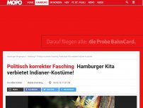 Bild zum Artikel: Politisch korrekter Fasching: Hamburger Kita verbietet Indianer-Kostüme!