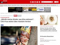 Bild zum Artikel: In Hamburger Kita - „Würde meine Kinder aus Kita nehmen“: CDU-Frau wütet über Kostüm-Verbot