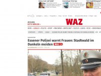 Bild zum Artikel: Serientäter: Essener Polizei warnt Frauen: Stadtwald im Dunkeln meiden