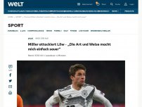 Bild zum Artikel: Müller attackiert Löw – „Die Art und Weise macht mich einfach sauer“