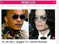 Bild zum Artikel: 'Er ist tot!': Rapper T.I. nimmt Michael Jackson in Schutz