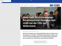 Bild zum Artikel: Mehr Geld für Asylbewerber: Arbeitsminister Hubertus Heil stößt bei der CDU auf Widerstand