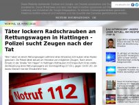 Bild zum Artikel: Täter lockern Radschrauben an Rettungswagen in Hattingen - Polizei sucht Zeugen nach der Tat