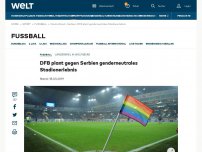 Bild zum Artikel: DFB plant gegen Serbien genderneutrales Stadionerlebnis