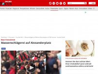 Bild zum Artikel: Neun Festnahmen - Massenschlägerei auf Alexanderplatz