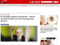 Bild zum Artikel: Er stirbt mit 28 Jahren - Er kämpfte gegen Darmkrebs - Benni verabschiedet sich mit bewegender Botschaft