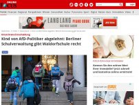 Bild zum Artikel: Umstrittene Entscheidung - Kind von AfD-Politiker abgelehnt: Berliner Schulverwaltung gibt Waldorfschule recht