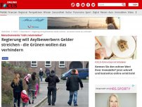 Bild zum Artikel: Menschenwürde 'nicht relativierbar' - Regierung will Asylbewerbern Gelder streichen - die Grünen wollen das verhindern