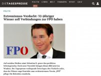 Bild zum Artikel: Extremismus-Verdacht: 32-jähriger Wiener soll Verbindungen zur FPÖ haben