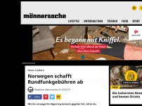 Bild zum Artikel: Norwegen schafft Rundfunkgebühren ab | Männersache