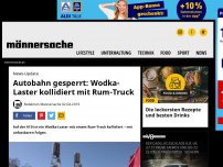 Bild zum Artikel: Alkohol-Drama auf der Autobahn: Wodka-Laster kollidiert mit Rum-Truck | Männersache
