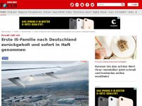 Bild zum Artikel: Anwalt teilt mit - Erste IS-Familie nach Deutschland zurückgeholt und sofort in Haft genommen