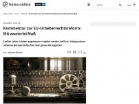 Bild zum Artikel: Kommentar zur EU-Urheberrechtsreform: Mit zweierlei Maß