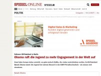 Bild zum Artikel: Früherer US-Präsident in Berlin: Obama ruft die Jugend zu mehr Engagement in der Welt auf