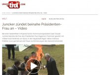 Bild zum Artikel: Juncker zündet beinahe Präsidenten-Frau an – Video