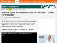 Bild zum Artikel: Artikel | Battle Royale: Millionär möchte ein 'Reallife'-Turnier veranstalten