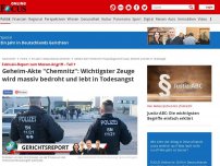Bild zum Artikel: Exklusiv-Report zum Messer-Angriff – Teil 7 - Geheim-Akte 'Chemnitz': Wichtigster Zeuge wird massiv bedroht und lebt in Todesangst