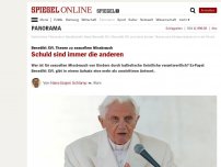 Bild zum Artikel: Benedikt XVI. Thesen zu sexuellem Missbrauch: Schuld sind immer die anderen