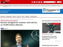 Bild zum Artikel: Milliardenschweres Sparprogramm - Bericht: Designierter Daimler-Chef will bis zu 10.000 Stellen abbauen