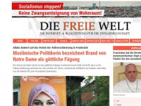 Bild zum Artikel: Muslimische Politikerin bezeichnet Brand von Notre Dame als göttliche Fügung