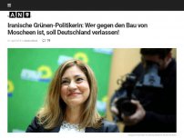 Bild zum Artikel: Iranische Grünen-Politikerin: Wer gegen den Bau von Moscheen ist, soll Deutschland verlassen!