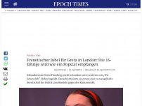 Bild zum Artikel: Jubel für Greta in London: „Politiker und Leute an der Macht blieben zu lange tatenlos“