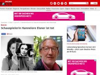 Bild zum Artikel: Bericht - Schauspielerin Hannelore Elsner ist tot