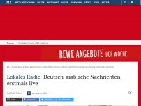 Bild zum Artikel: Lokales Radio: Deutsch-arabische Nachrichten erstmals live