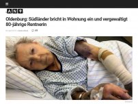 Bild zum Artikel: Oldenburg: Südländer bricht in Wohnung ein und vergewaltigt 80-jährige Rentnerin