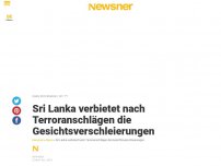 Bild zum Artikel: Sri Lanka verbietet nach Terroranschlägen die Gesichtsverschleierungen