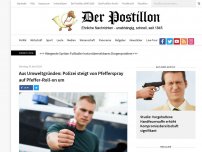 Bild zum Artikel: Aus Umweltgründen: Polizei steigt von Pfefferspray auf Pfeffer-Roll-on um