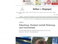 Bild zum Artikel: Kriminalität: Fahndung: Student verließ Wohnung und verschwand