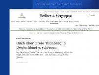 Bild zum Artikel: Klima-Aktivistin: Buch über Greta Thunberg in Deutschland erschienen