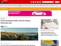 Bild zum Artikel: Konstanz - Erste deutsche Stadt ruft den Klima-Notstand aus