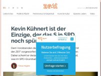 Bild zum Artikel: Kevin Kühnert ist der Einzige, der das S in SPD noch spürt