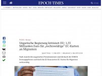 Bild zum Artikel: Ungarische Regierung kritisiert EU: 1,55 Milliarden Euro für „rechtswidrige“ EC-Karten an Migranten
