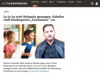 Bild zum Artikel: La Le Lu statt Hulapalu gesungen: Gabalier wirft Kindergarten „Faschismus“ vor