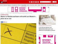 Bild zum Artikel: In Niedersachsen - An Masern erkrankter Mensch gestorben