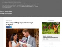 Bild zum Artikel: Wow! Harry und Meghan präsentieren Royal Nachgeburt