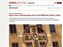 Bild zum Artikel: Urteil in Monsanto-Prozess: Bayer muss krebskrankem Paar zwei Milliarden Dollar zahlen