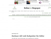 Bild zum Artikel: Drogenpolitik: Berliner AfD will Bußgelder für Kiffer