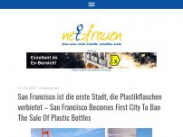 Bild zum Artikel: San Francisco ist die erste Stadt, die Plastikflaschen verbietet – San Francisco Becomes First City To Ban The Sale Of Plastic Bottles