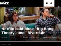 Bild zum Artikel: Netflix bald ohne 'Big Bang Theory' und 'Riverdale'