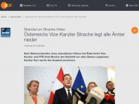 Bild zum Artikel: Österreichs Vize-Kanzler Strache legt alle Ämter nieder
