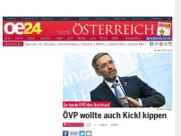 Bild zum Artikel: ÖVP wollte auch Kickl kippen